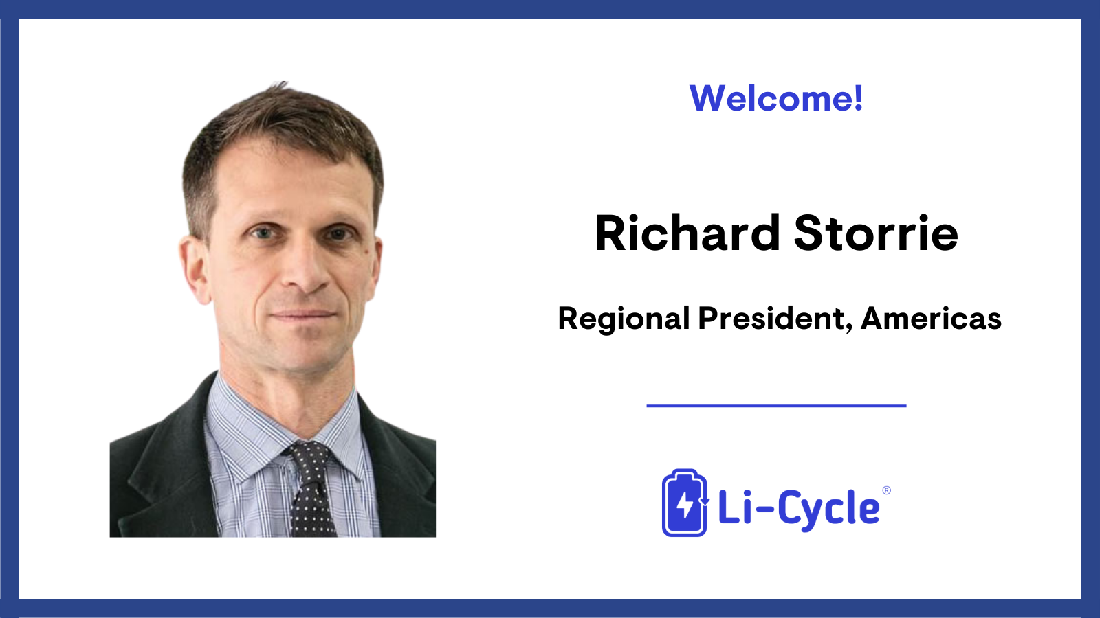 Richard Storrie_Regional President, Americas, Li-Cycle